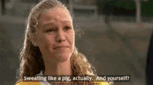 Sweating Like A Pig GIF - Sweating Like A Pig 10things I Hate About You Julia Stiles GIFs