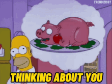 Thinking About You Homer Simpson GIF - Thinking About You Homer Simpson Pork GIFs