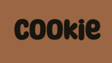 the word cookie is written in black and white