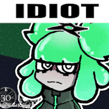 a cartoon drawing of a girl with green hair and the word idiot above her