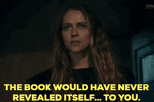 Diana Bishop The Book Would Have Never Revealed Itself To You GIF - Diana Bishop The Book Would Have Never Revealed Itself To You The Book GIFs