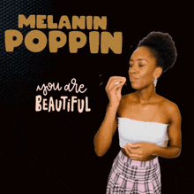 Melanin Poppin GIF - Melanin Poppin Melanin GIFs