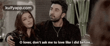 O Lover, Don'T Ask Me To Love Like I Did Before...Gif GIF