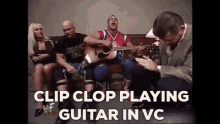 Clip Clop Vc GIF - Clip Clop Vc Guitar GIFs