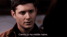 Jensen Ackles Careful Is My Middle Name GIF - Jensen Ackles Careful Is My Middle Name Smirk GIFs