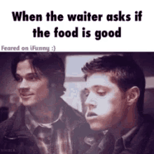 When The Waiter Asks If The Food Is Good Supernatural GIF - When The Waiter Asks If The Food Is Good Supernatural Jensen Ackles GIFs