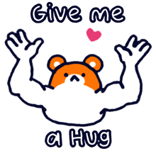 a cartoon of a bear with muscles and the words " give me a hug "