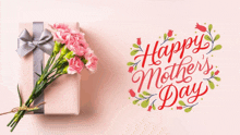 a bouquet of pink carnations next to a gift box that says happy mother 's day .