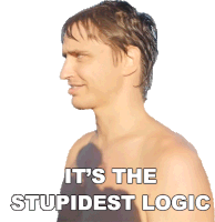 Its The Stupidest Logic Danny Mullen Sticker - Its The Stupidest Logic Danny Mullen Its The Dumbest Idea Stickers