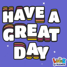 Have A Great Day Have A Good Day GIF