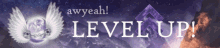 a purple background with the words level up written on it