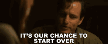 Its Our Chance To Start Over Rex GIF - Its Our Chance To Start Over Rex Woody Harrelson GIFs