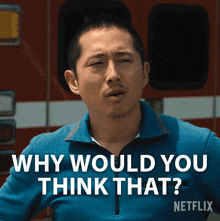 Why Would You Think That Danny Cho GIF - Why Would You Think That Danny Cho Steven Yeun GIFs