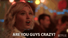 Are You Guys Crazy Sarah Grey GIF - Are You Guys Crazy Sarah Grey Alyssa Drake GIFs