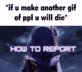 Reporting For Duty Death Threat GIF - Reporting For Duty Death Threat Report User GIFs