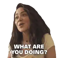 a woman says what are you doing on a sticker