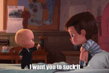 a baby in a suit is talking to a little boy who is sitting on a bed and says i want you to suck