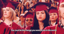 You Must Be The Change You Want To See In The World GIF - Monte Carlo Selena Gomez Change GIFs