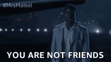You Are Not Friends Coworkers GIF - You Are Not Friends Coworkers Not Your Place GIFs