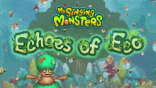My Singing Monsters Msm GIF - My Singing Monsters Msm Echoes Of Eco GIFs