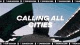 Calling All Cities Major League Soccer GIF - Calling All Cities Major League Soccer Calling Everyone GIFs