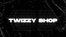 Twizzy Shop GIF - Twizzy Shop GIFs
