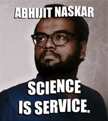 Science Is Service Abhijit Naskar GIF - Science Is Service Abhijit Naskar Naskar GIFs
