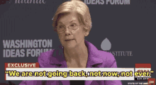 Elizabeth Warren Were Not Going Back GIF - Elizabeth Warren Were Not Going Back Not Now GIFs