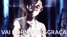 a picture of a boy with the words " vai dormir desgraca " written below him