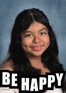 a picture of a girl with the words " be happy " behind her