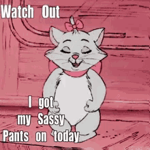 aristocats sassy pants on monday watch out cat