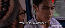 where 's the punchline is written on a screen