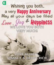 a very happy anniversary may all your days be filled love joy and happiness we love you both very much