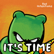 a cartoon bear holding a guitar with the words it 's time written below it