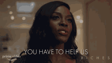You Have To Help Us Nina Richards GIF - You Have To Help Us Nina Richards Riches GIFs