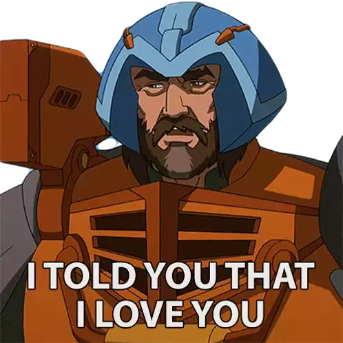 I Told You That I Love You Man At Arms Sticker - I Told You That I Love You Man At Arms Masters Of The Universe Revelation Stickers