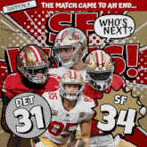 San Francisco 49ers (34) Vs. Detroit Lions (31) Post Game GIF