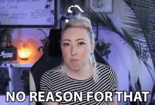 No Reason For That Without Cause GIF - No Reason For That Without Cause For No Good Reason GIFs