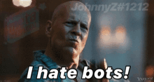 I Hate Bots Bruce Willis GIF - I Hate Bots Bruce Willis Shotgun GIFs
