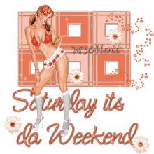 Saturday Its A Weekend GIF - Saturday Its A Weekend GIFs