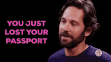 Paul Rudd You Just Lost Your Passport GIF - Paul Rudd You Just Lost Your Passport Smile GIFs