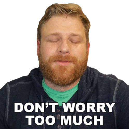 Dont Worry Too Much Grady Smith Sticker - Dont Worry Too Much Grady Smith Dont Overthink Stickers