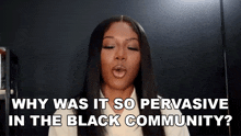 why was it so pervasive in the black community teanna fab socialism why were black people preyed upon why did the black community get more involved