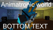 Animatronic World Animatronic World Bottom Text GIF - Animatronic World Animatronic World Bottom Text Roblox GIFs