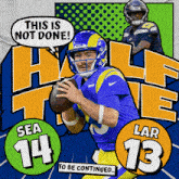 Los Angeles Rams (13) Vs. Seattle Seahawks (14) Half-time Break GIF - Nfl National Football League Football League GIFs