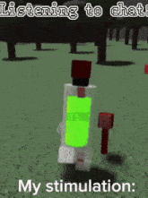 a screenshot of a video game with the words listening to chat my stimulation on the bottom