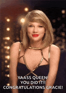 a picture of taylor swift with congratulations gracie written on it