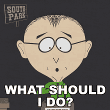 What Should I Do Mr Mackey GIF - What Should I Do Mr Mackey South Park GIFs
