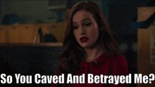 riverdale cheryl blossom so you caved and betrayed me betrayed madelaine petsch