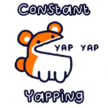a drawing of a hamster with the words constant yap yap written below it